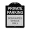Signmission Private Parking Designated Spaces Heavy-Gauge Aluminum Architectural Sign, 24" x 18", BS-1824-23257 A-DES-BS-1824-23257 - alternate 1